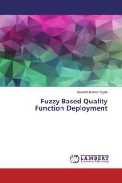 Fuzzy Based Quality Function Deployment