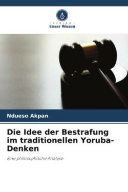 Idee der Bestrafung im traditionellen Yoruba-Denken