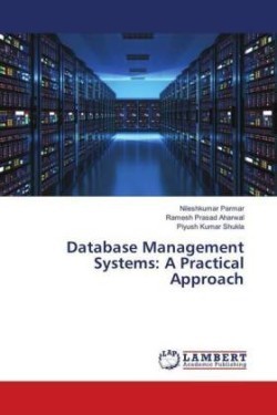 Database Management Systems: A Practical Approach