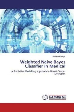 Weighted Naive Bayes Classifier in Medical