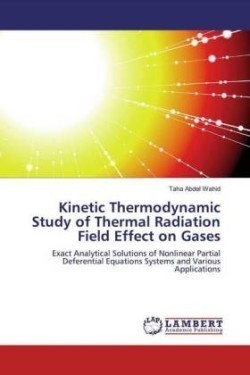 Kinetic Thermodynamic Study of Thermal Radiation Field Effect on Gases