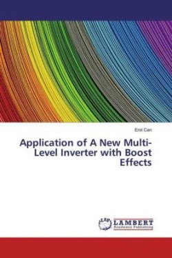 Application of A New Multi-Level Inverter with Boost Effects