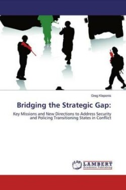 Bridging the Strategic Gap: