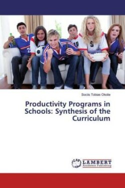 Productivity Programs in Schools: Synthesis of the Curriculum