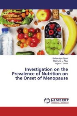 Investigation on the Prevalence of Nutrition on the Onset of Menopause