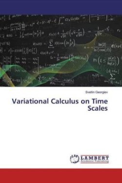 Variational Calculus on Time Scales