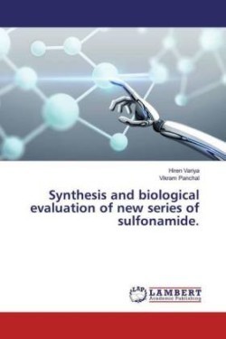 Synthesis and biological evaluation of new series of sulfonamide.