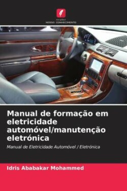 Manual de formação em eletricidade automóvel/manutenção eletrónica