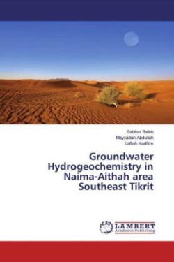 Groundwater Hydrogeochemistry in Naima-Aithah area Southeast Tikrit
