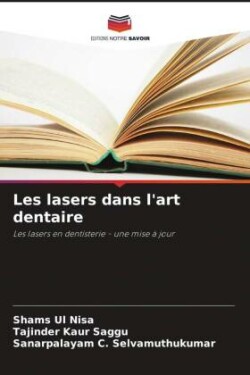 Les lasers dans l'art dentaire