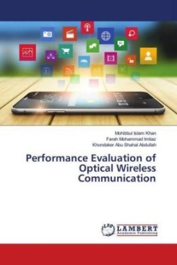 Performance Evaluation of Optical Wireless Communication