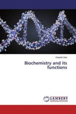 Biochemistry and its functions