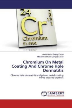 Chromium On Metal Coating And Chrome Hole Dermatitis