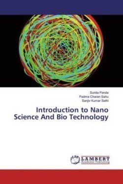 Introduction to Nano Science And Bio Technology