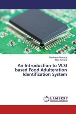 An Introduction to VLSI based Food Adulteration Identification System