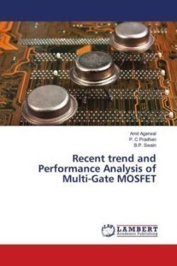 Recent trend and Performance Analysis of Multi-Gate MOSFET