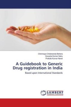 Guidebook to Generic Drug registration in India