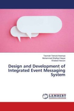 Design and Development of Integrated Event Messaging System