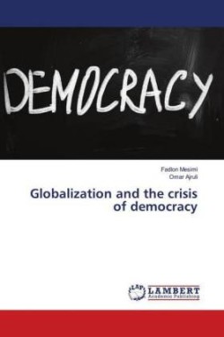 Globalization and the crisis of democracy