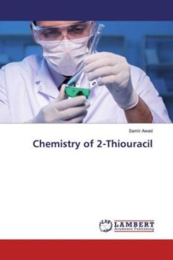 Chemistry of 2-Thiouracil