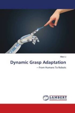 Dynamic Grasp Adaptation