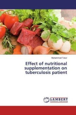 Effect of nutritional supplementation on tuberculosis patient