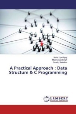 A Practical Approach : Data Structure & C Programming