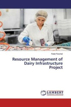 Resource Management of Dairy Infrastructure Project