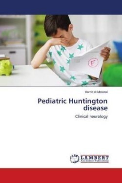 Pediatric Huntington disease