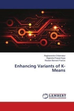 Enhancing Variants of K-Means