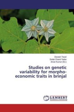 Studies on genetic variability for morpho-economic traits in brinjal