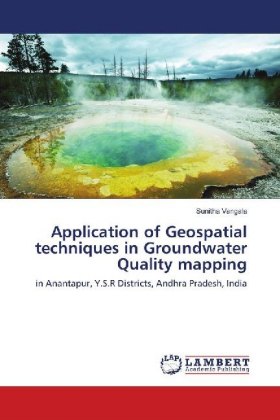 Application of Geospatial techniques in Groundwater Quality mapping