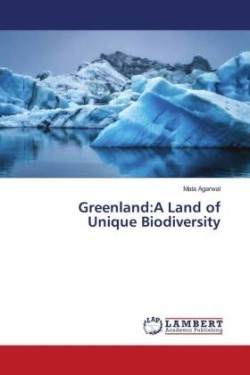 Greenland:A Land of Unique Biodiversity