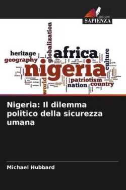 Nigeria: Il dilemma politico della sicurezza umana