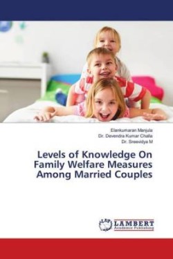 Levels of Knowledge On Family Welfare Measures Among Married Couples