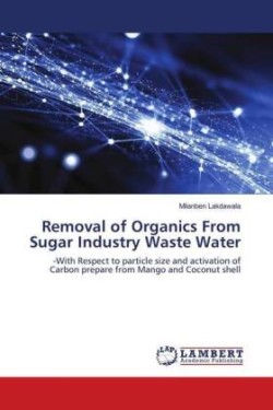 Removal of Organics From Sugar Industry Waste Water