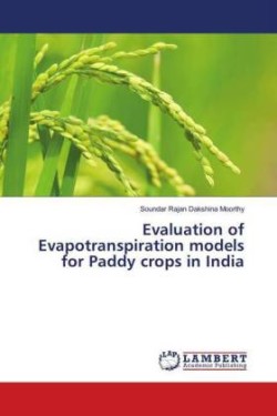 Evaluation of Evapotranspiration models for Paddy crops in India