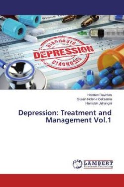 Depression: Treatment and Management Vol.1