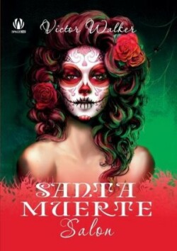 Santa Muerte Salon (English edition)