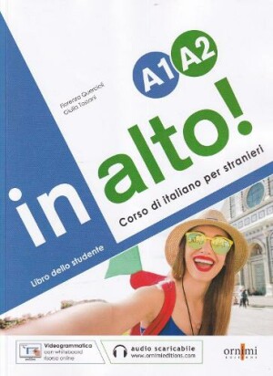 In alto! A1-A2 - Libro dello studente + audio online + videogrammatica animata