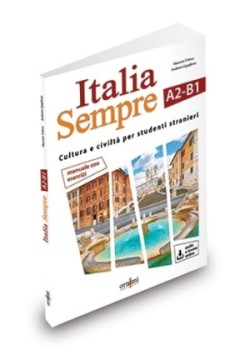 Italia Sempre A2-B1 - corso di civiltà e cultura italiana + audio