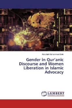 Gender in Qur'anic Discourse and Women Liberation in Islamic Advocacy