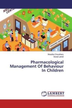 Pharmacological Management Of Behaviour In Children