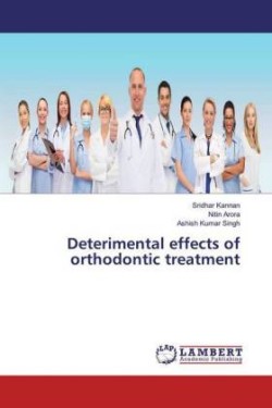 Deterimental effects of orthodontic treatment