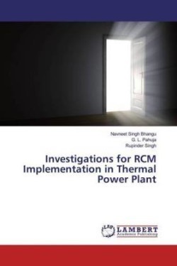 Investigations for RCM Implementation in Thermal Power Plant