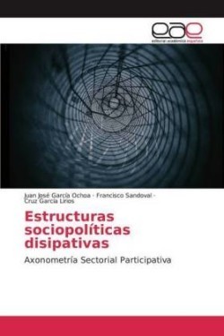 Estructuras sociopolíticas disipativas
