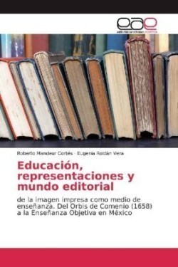 Educación, representaciones y mundo editorial