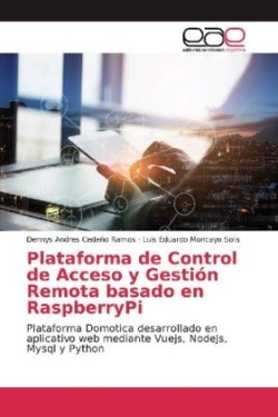 Plataforma de Control de Acceso y Gestión Remota basado en RaspberryPi