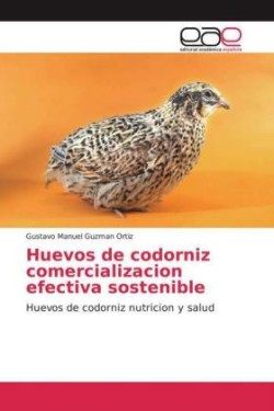 Huevos de codorniz comercializacion efectiva sostenible