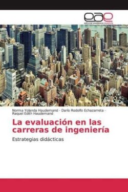 La evaluación en las carreras de ingeniería